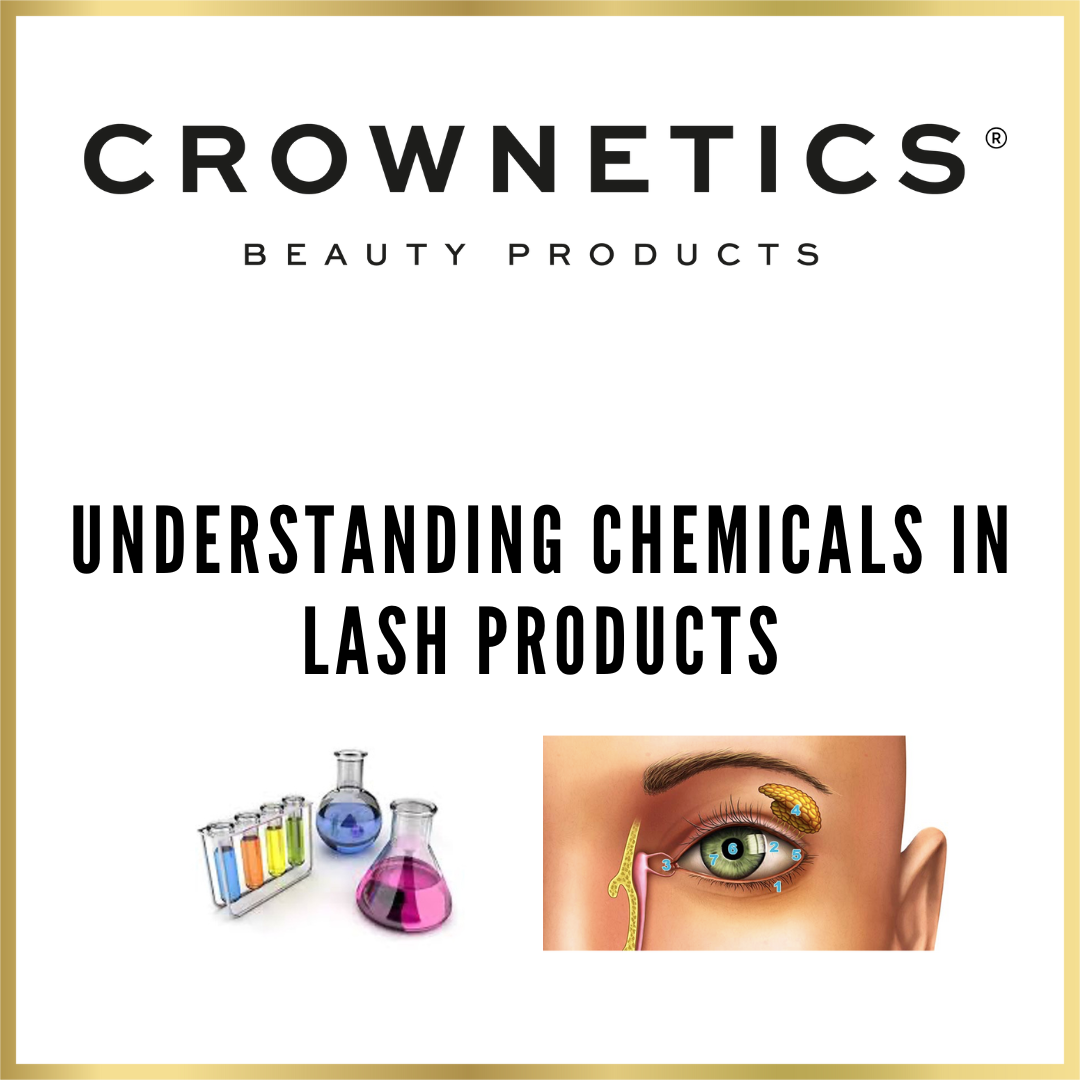 UNDERSTANDING CHEMICALS in Lash products
